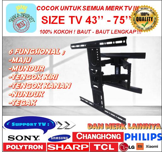 BRACKET TV BREKET DINDING BREKET GANTUNG BREKET FLEKSIBEL IMPORT  SWIVEL 6 ARAH UNIVERSAL 43-75 2