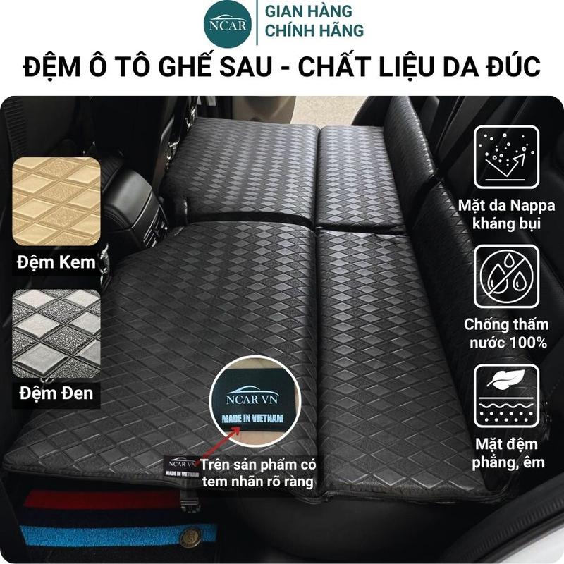 Đệm Ô Tô Ghế Sau, Nệm Da Đúc Xe Hơi, Đệm Ghế Ô Tô, mặt da Nappa, chống thấm nước, Bảo Hành 2 Năm
