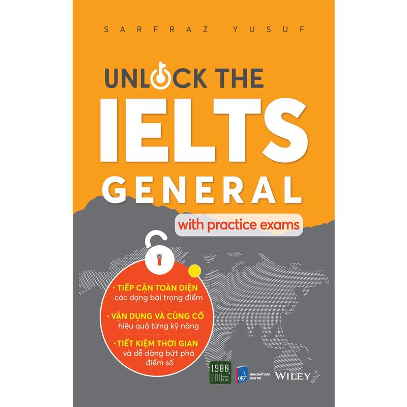 Sách - Unlock the IELTS General with practice exams - Sarfraz Yusuf