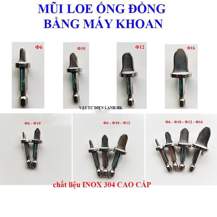  Mũi loe ống đồng bằng khoan   INOX 304   phi 6 - 10 - 12 - 16 loe lã ống bằng máy bắt vít cầm tay 