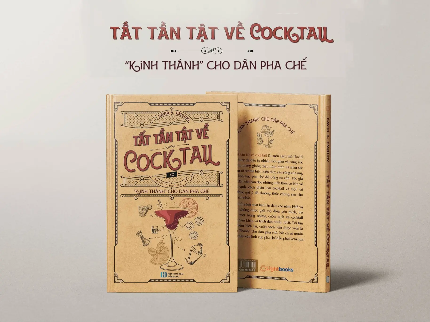 Tất tần tật về cocktail - Kinh Thánh Cho Dân Pha Chế David - A. Embury - Light Books