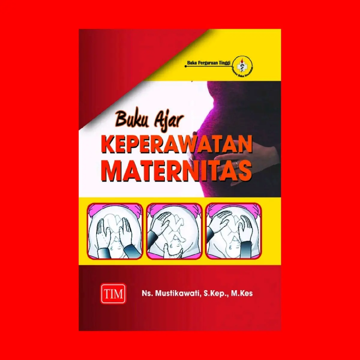 Buku Ajar Keperawatan Maternitas