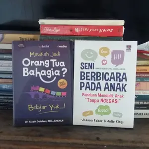 buku 2 paket seni berbicara pada anak dan maukah jadi orang tua bahagia