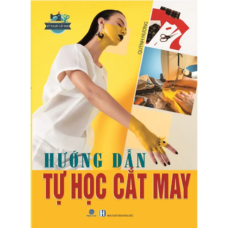 Sách - Hướng Dẫn Tự Học Cắt May - Quỳnh Hương - Việt Thư 0