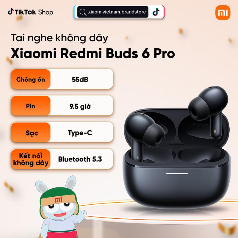  Tai nghe không dây Xiaomi Redmi Buds 6 Pro - Chống ồn chủ động 55dB 4kHz - Đạt chuẩn Hi-Res Audio và hỗ trợ codec âm thanh LDAC 