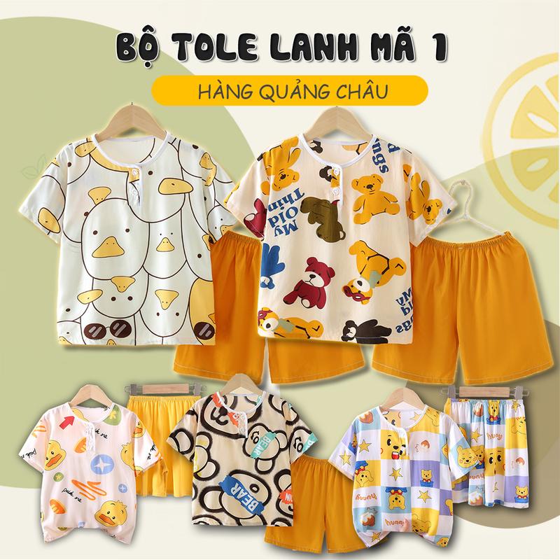 Bộ quần áo Cộc tay Tole lanh Quảng châu chọn mẫu cho bé 11-58kg MÃ 1