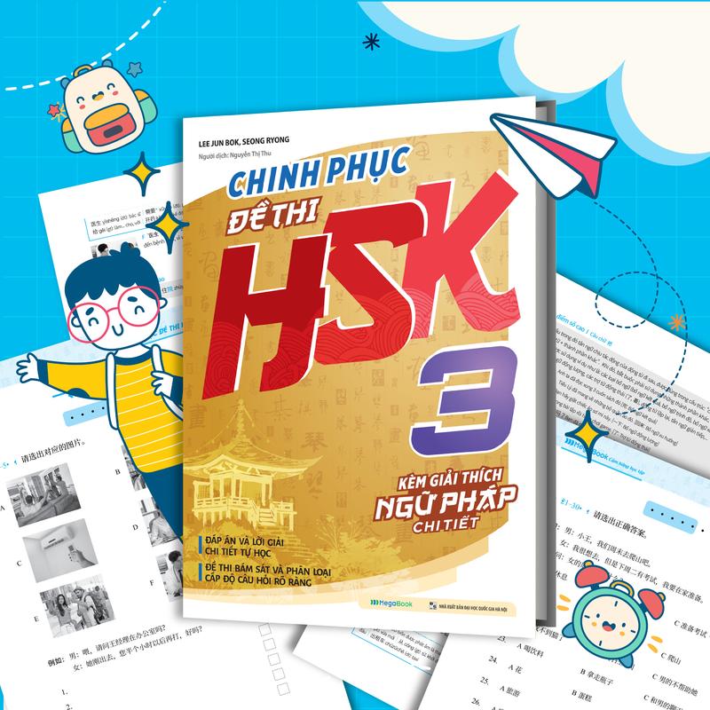  Sách Chinh phục đề thi HSK 3  Kèm giải thích ngữ pháp chi tiết  