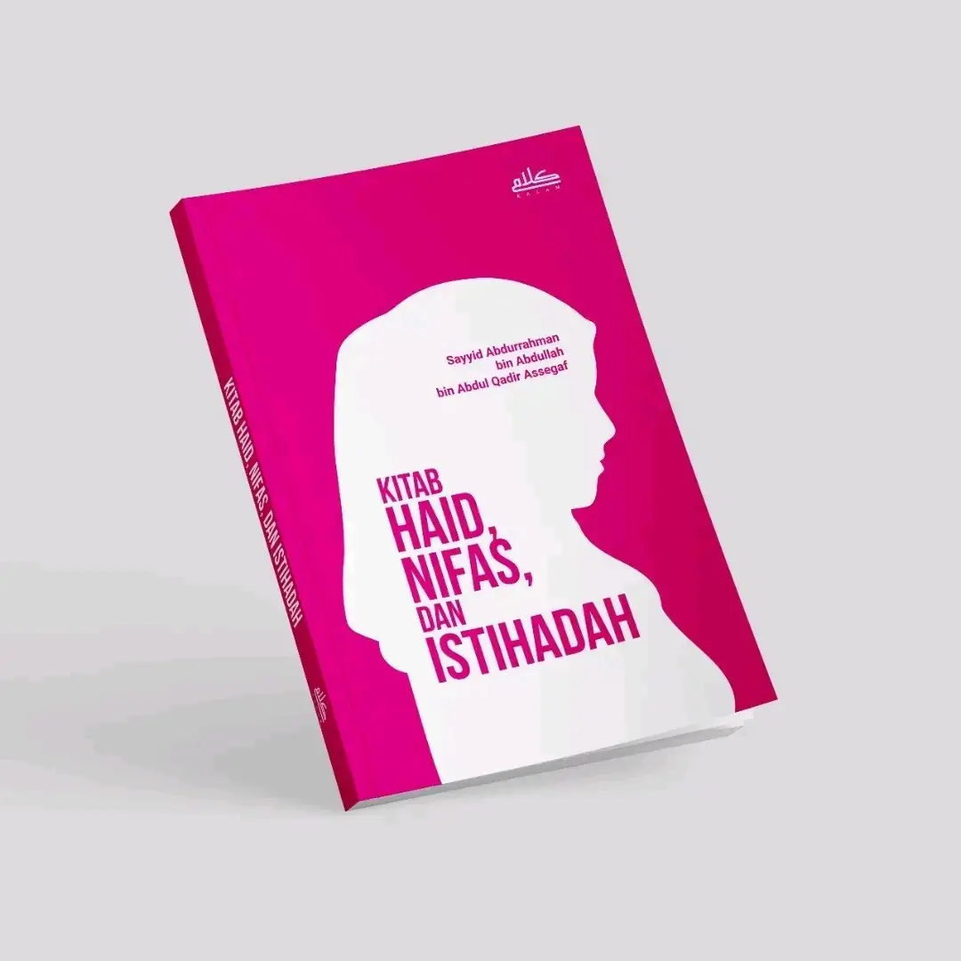 Kitab Haid, Nifas dan Istihadah karya Sayyid Abdurrahman bin Abdullah bin Abdul Qadir Assegaf
