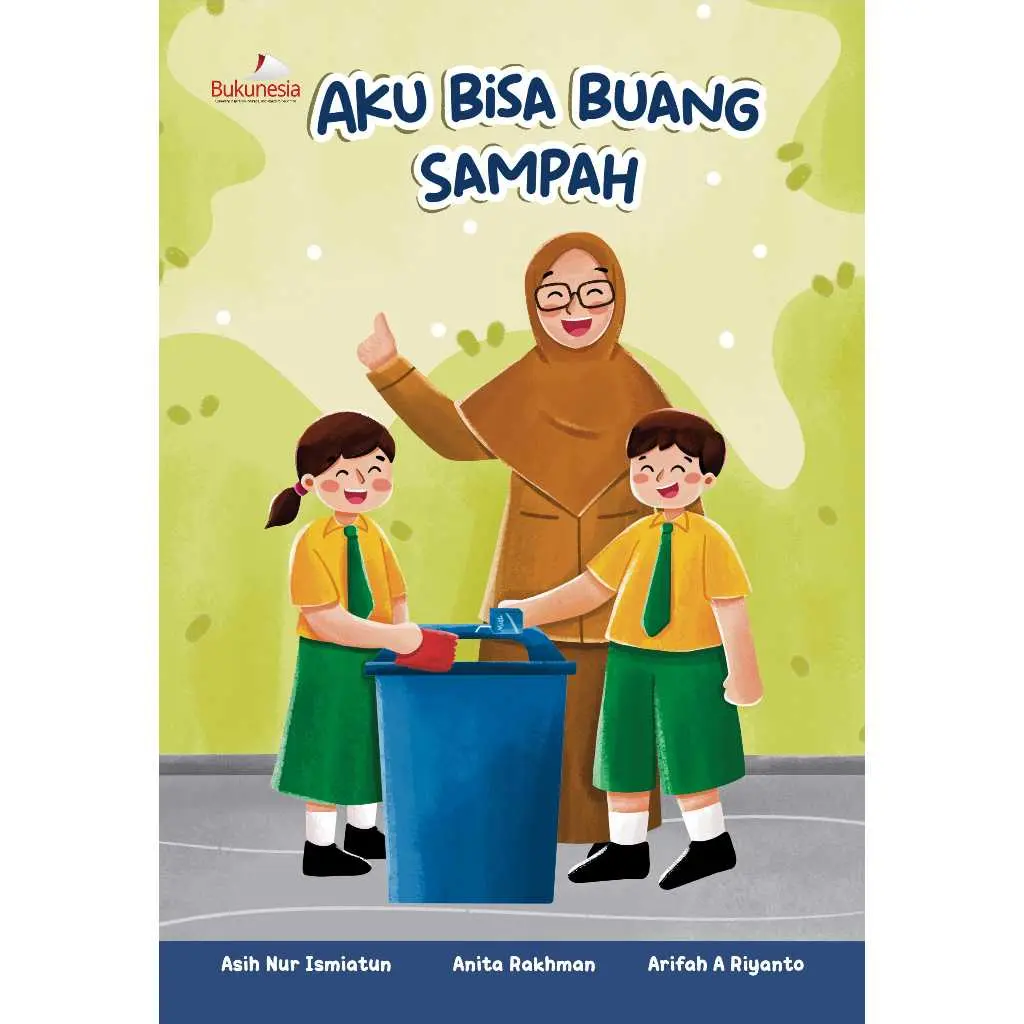 Bukunesia | Aku Bisa Buang Sampah | Media Edukasi Anak Kebersihan Lingkungan