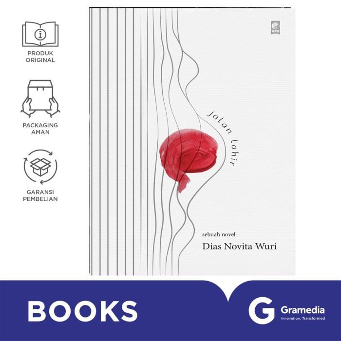 Gambar JALAN LAHIR-KPG-Dias Novita Wuri dari Gramedia Kota Administrasi Jakarta Barat Tokopedia