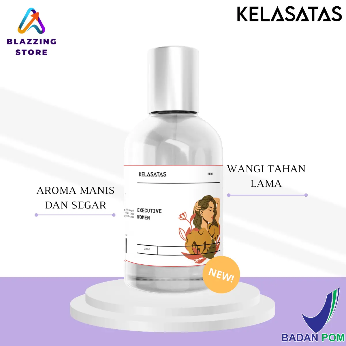 Parfum KELASATAS Executive Women Aroma Halus Nan Lembut 30ml Eau De Parfume Wanita Wangi Tahan Lama BPOM EDP Perfume Tubuh