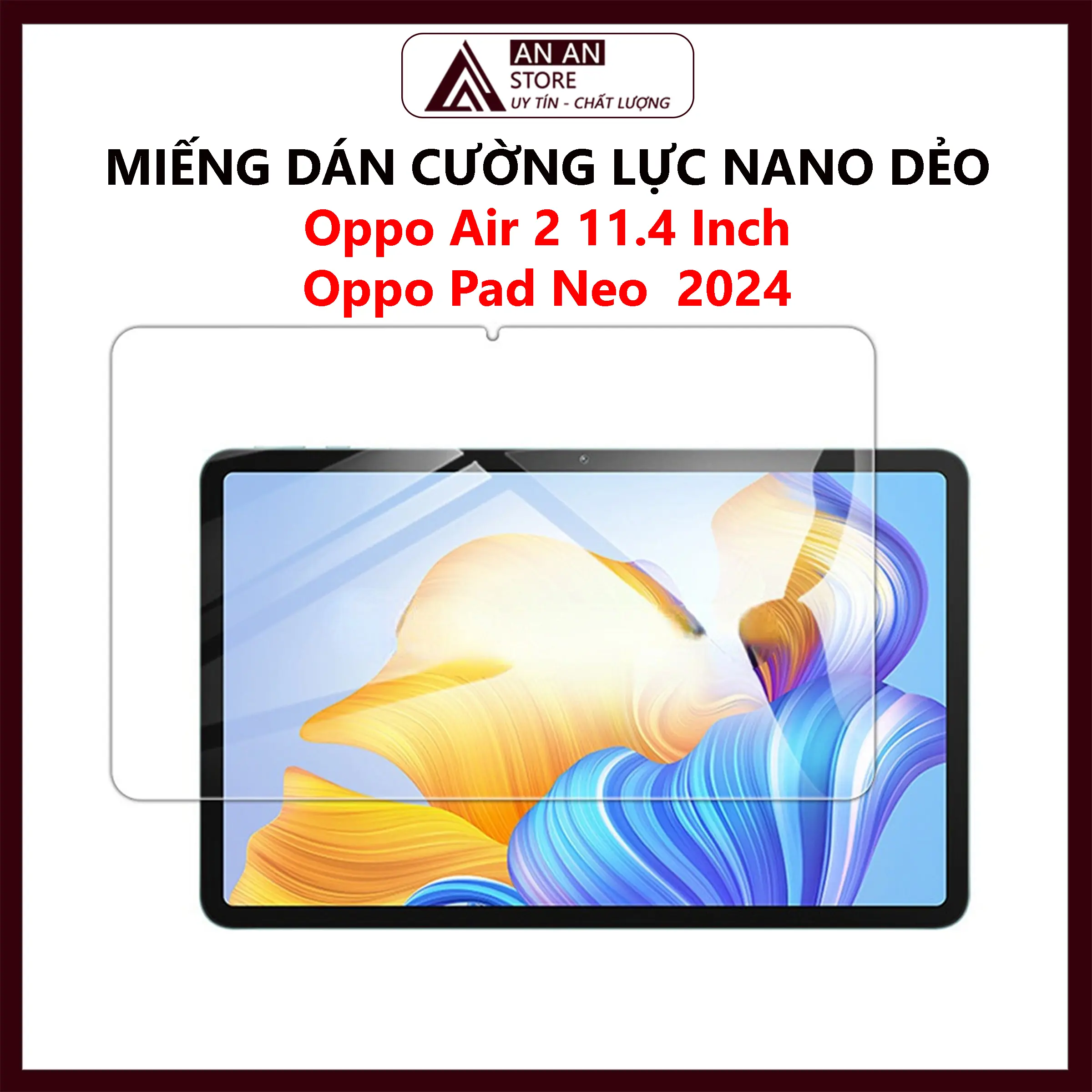 Cường Lực Dành Cho Oppo Air 2 / Oppo Pad Neo 11.4 Inch 2024 - Dán Cường Lực Nano Dẻo Máy Tính Bảng
