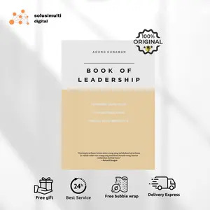 Buku Motivasi - Book of Leadership: Pemimpin yang Tepat dan Berpengaruh, Bukan yang Berkuasa
