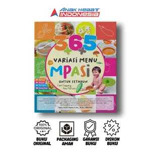 Buku 365++ Variasi Menu MPASI Untuk Setaun Makanan Recipes - Anak Hebat Indonesia