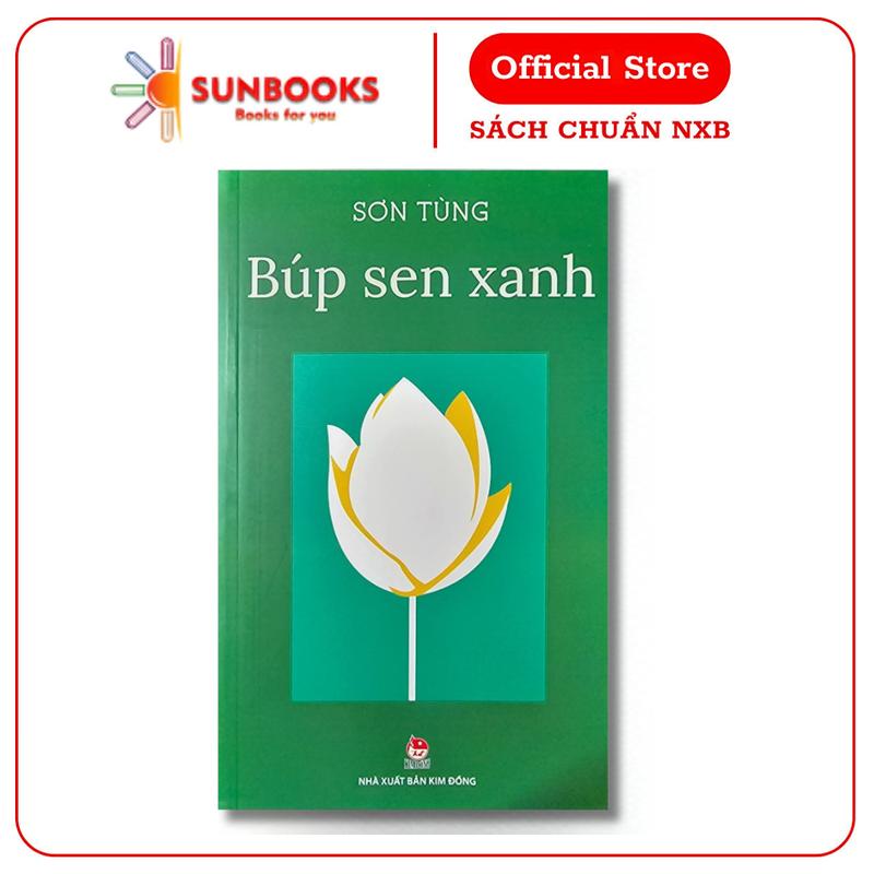 Sách Búp Sen Xanh - Sơn Tùng - NXB Kim Đồng - Tác giả: Sơn Tùng