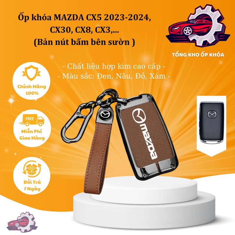 Ốp MAZDA CX5 2023-25, Mazda3 2019-25, CX30, CX8, Mazda 2 (CHÌA NÚT BẤM CẠNH SƯỜN) ỐP KHOÁ HỢP KIM CAO CẤP,dây da đi kèm chiakho amazda Móc Khóa chìa op chiakhoasmartkey bocchi a
