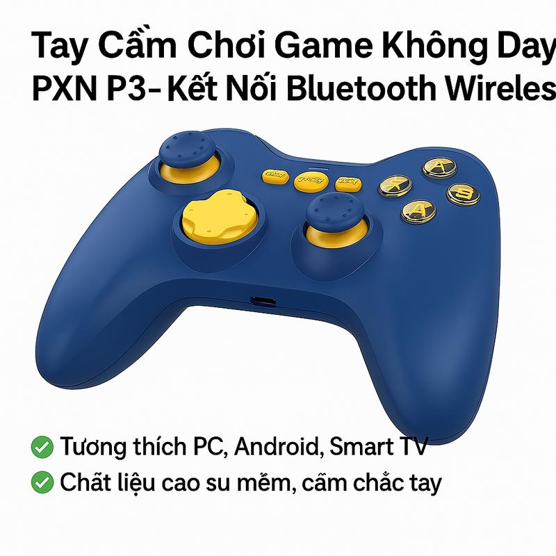 Tay Cầm Chơi Game Không Dây  PXN P3- Kết Nối Bluetooth Wireless dành cho PC, Android, Điện Thoại, Smart TV Chơi Điện Tử Cao Su