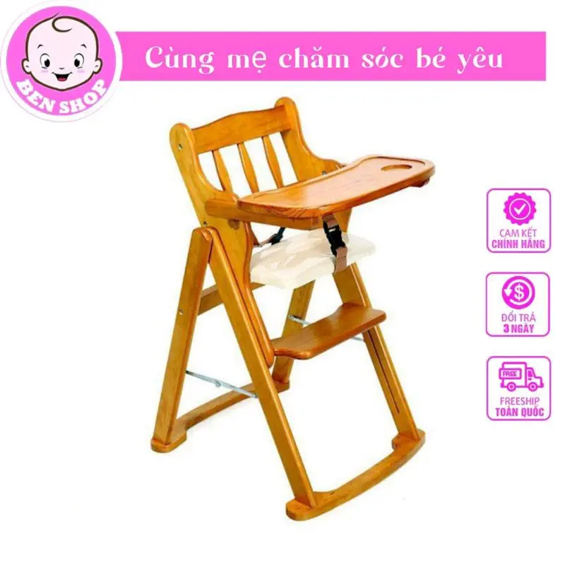 Ghế Gỗ Ăn Dặm Cho Bé - Xếp Gọn và Điều Chỉnh Được Độ Cao Thấp