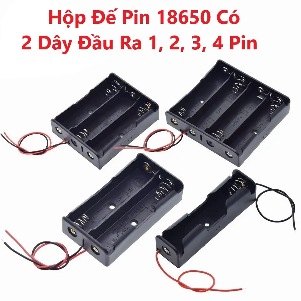 Hộp Đế Pin 18650 Có 2 Dây Đầu Ra nối tiếp 1/2/3/4 Pin sạc dự phòng