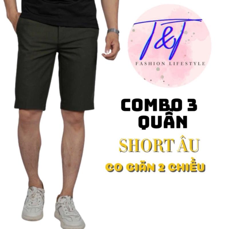 COMBO 3 QUẦN SORT TÂY ÂU CO GIÃN 2 CHIỀU
