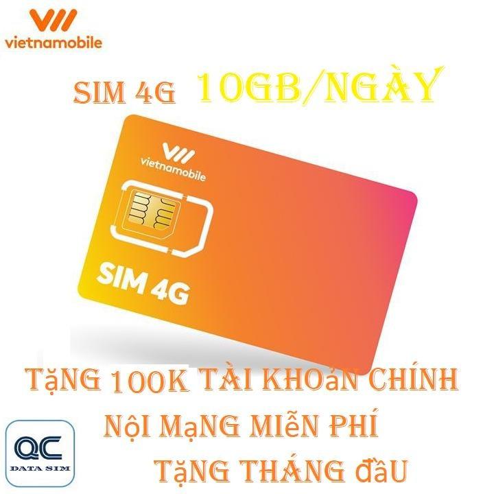 Sim 4G vietnamobile mỗi ngày 10GB tặng 100k trong tài khoản nội mạng miễn phí tặng tháng đầu