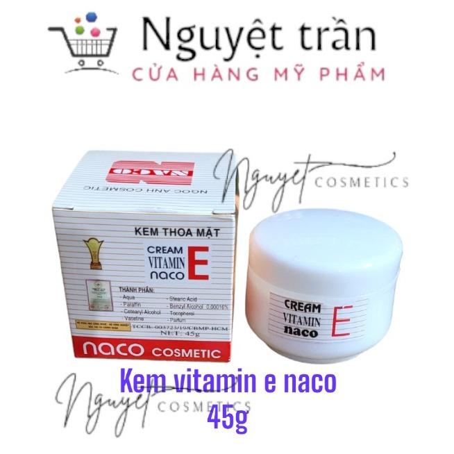 kem trắng da thoa mặt vitamin e naco hũ 45g   Làm Đẹp Da Chăm Sóc Da Women Nữ Skincare vitamin  e  dưỡng  ẩm  thái  lan