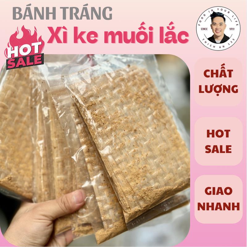 Combo 10 Bịch Bánh Tráng Xì Ke Lắc Muối Sặc Nhuyễn, Xì Ke Khô Siêu Cay Tây Ninh - Thích Ăn Food