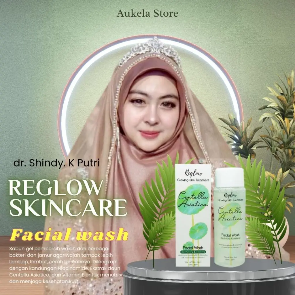 Facial Wash Reglow Gel Sabun Muka Glowing Skincare dr. Shindy Putri Membersihkan Kotoran Wajah Melembutkan Mencerahkan Kusam serta flek hitam