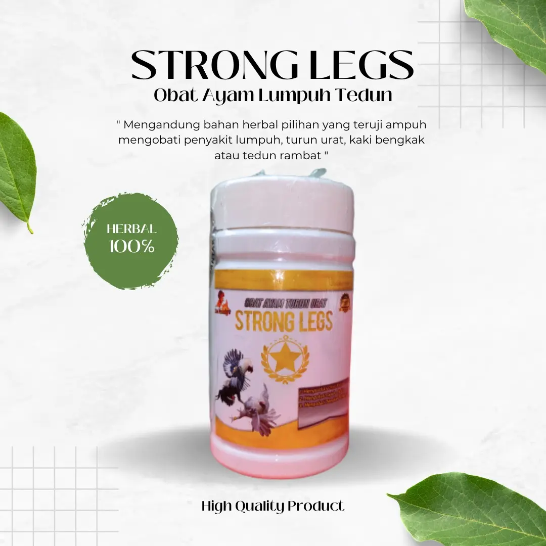 Obat Ayam Lumpuh STRONG LEGS Ampuh Obati Ayam Lumpuh Kaki Bengkak Tedun Rambat & Ayam Turun Urat
