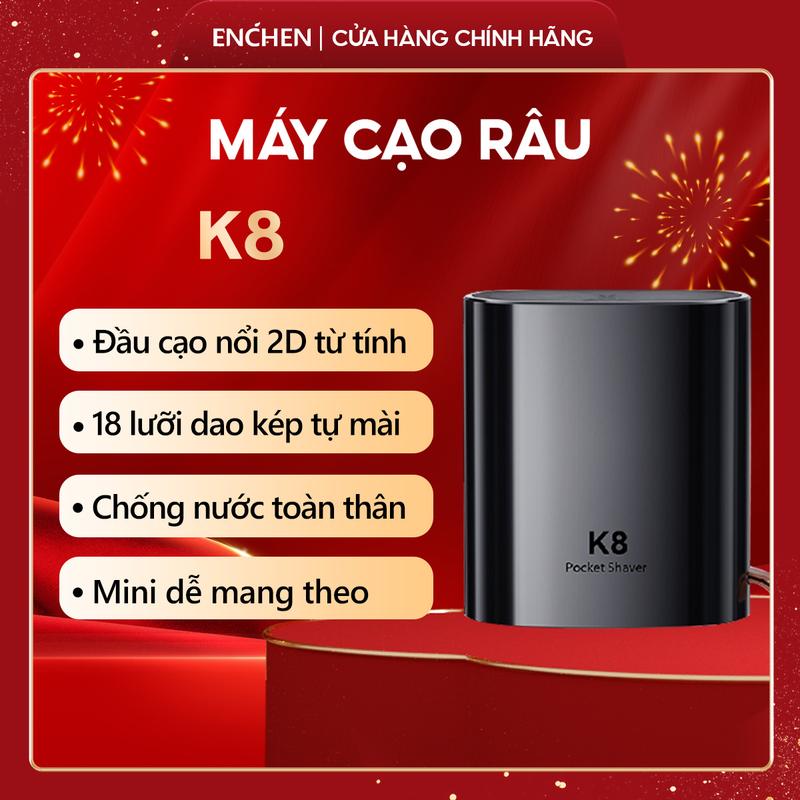 Máy cạo râu Enchen K8 chống nước toàn thân, đầu cạo 2D, 18 lưỡi dao tự mài, pin sử dụng liên tục 2 tháng - BH 6 tháng