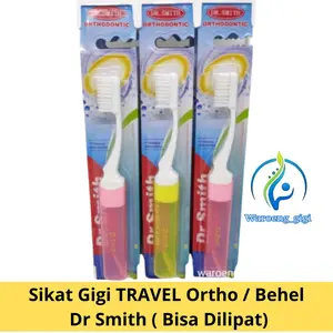 Sikat Gigi Ortho Sikat Gigi Behel Kawat Gigi Dr Smith ( SIKAT TRAVEL )