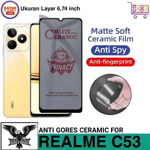 Anti Gores Ceramic untuk Realme C53 Matte Anti Spy Privacy