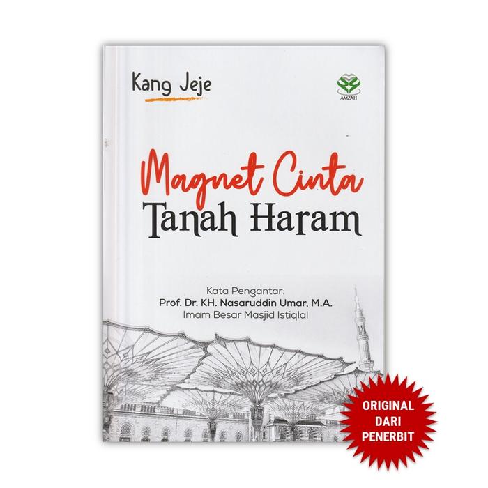 Gambar Amzah - Magnet Cinta Tanah Haram - Kang Jeje dari Penerbit Bumi Aksara Kab. Bekasi Tokopedia