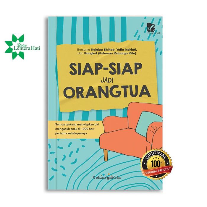 Gambar Buku Siap-siap Jadi Orang Tua dari Lentera Hati Store Kota Tangerang Selatan Tokopedia
