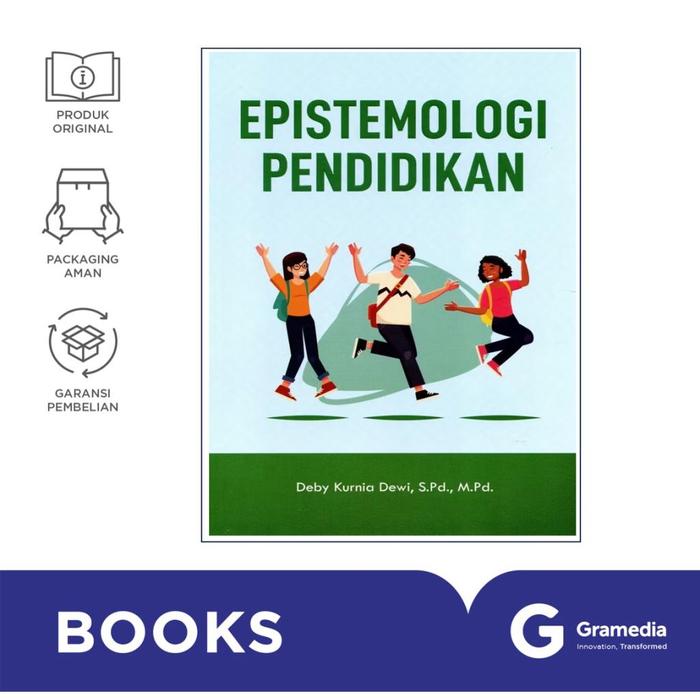 Gambar Buku Epistemologi Pendidikan ( Deby Kurnia Dewi, S.Pd., M.Pd. ) dari Gramedia Kota Administrasi Jakarta Timur Tokopedia