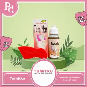 TUMITKU BPOM mengatasi kaki kapalan dan pecah pecah