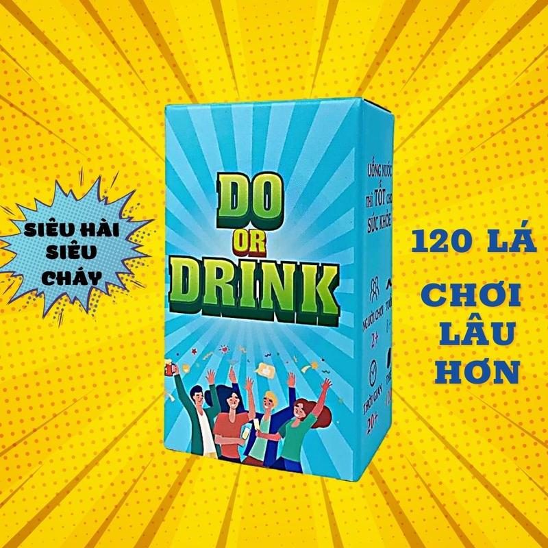 Bài Drinking Game Do or Drink 120 lá gắn hết tình bạn
