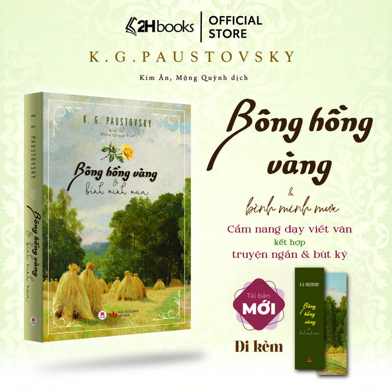 Sách Bông hồng vàng và bình minh mưa , nâng cao khả năng văn học ,vẻ đẹp của văn học Nga  (2H Books tái bản 2024) sách hay