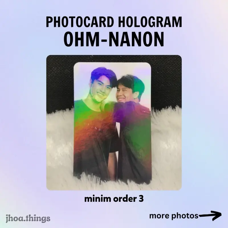 [UNOFFICIAL] PHOTOCARD HOLOGRAM OHM NANON GMMTV THAI ACTOR COUPLE 0