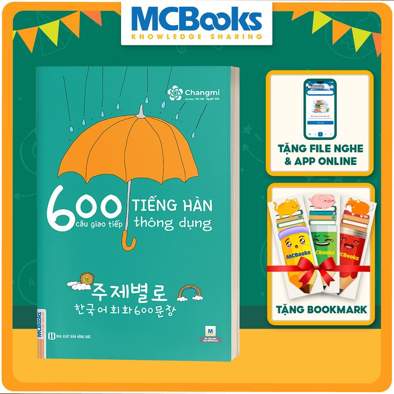 Sách - 600 Câu Giao Tiếp Tiếng Hàn Thông Dụng Dành Cho Người Tự Học - Tặng Bookmark