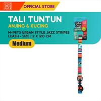 Gambar M-Pets Urban Style Jazz Stripes Leash M / Tali Tuntun Anjing dari M-Pets Volk Pets Indonesia Kota Tangerang 1 Tokopedia
