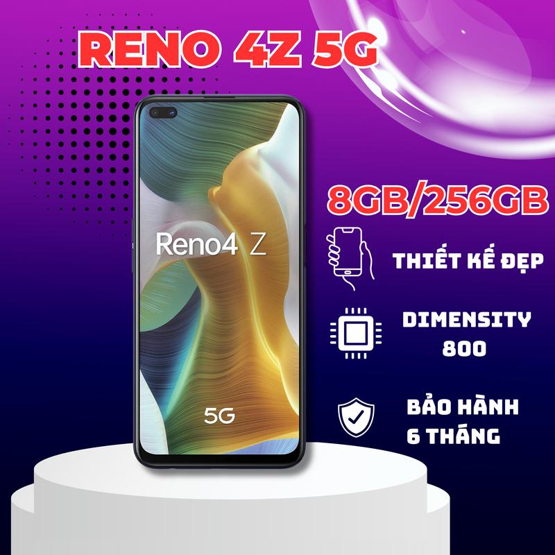 Điện thoại OP RENO 4Z 5G mới Leng Keng, 8GB/256GB, 2 SIM 2 sóng, chiến game....BH 06 tháng