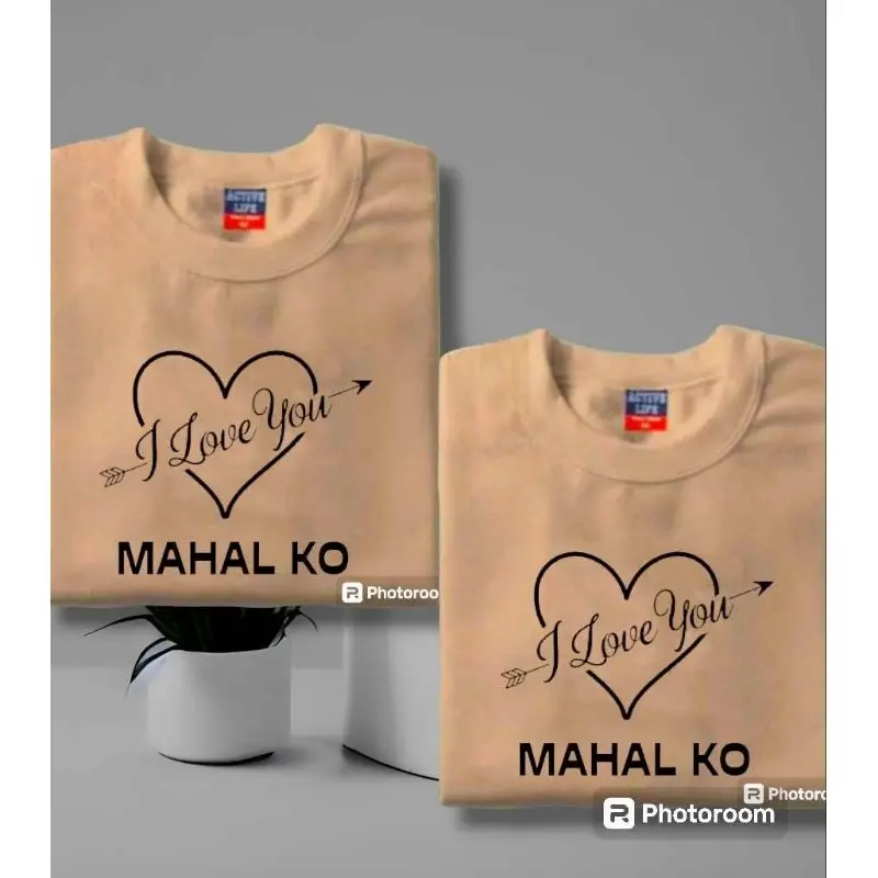 Couple T - shirt. "I LOVE YOU MAHAL KO". Polyester Fabric. Perfect Gift for Couples