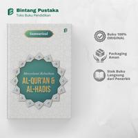 Gambar Menyelami Kebaikan Al Qur'an dan Al Hadis dari bintangsemestabook Kab. Sleman 2 Tokopedia