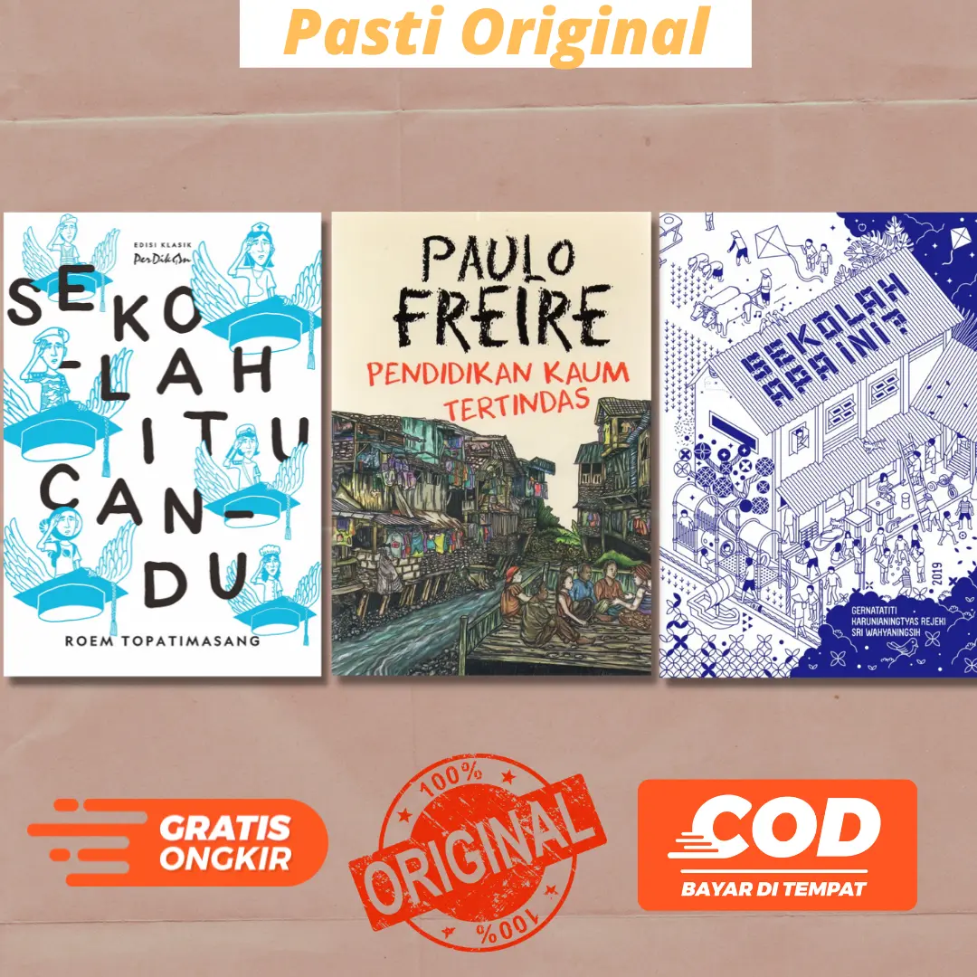 Pendidikan Kaum Tertindas - Paulo Freire
