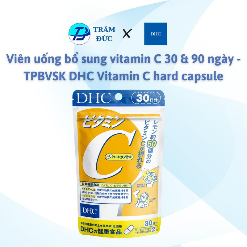 DHC Vitamin C Viên uống bổ sung vitamin C hỗ trợ đề kháng, hỗ trợ giảm thâm da, duy trì sức khỏe da 30/90 ngày