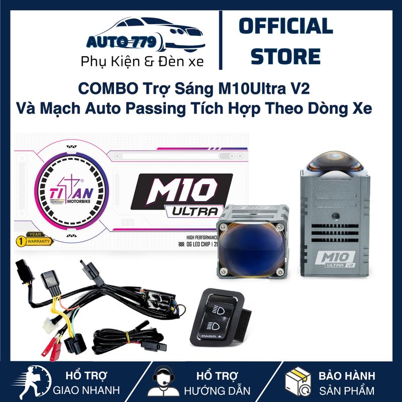 COMBO Trợ Sáng M10Ultra V2 Và Mạch Auto Passing Tích Hợp Theo Dòng Xe ( GHI CHÚ DÒNG XE ,NĂM SẢN XUẤT )