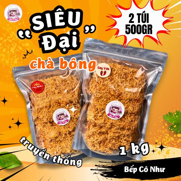  2 Túi Siêu Đại | Cơm cháy Siêu đại chà bông giòn rụm - 2 túi 500g | Đồ ăn vặt Bếp Cô Như Snack 