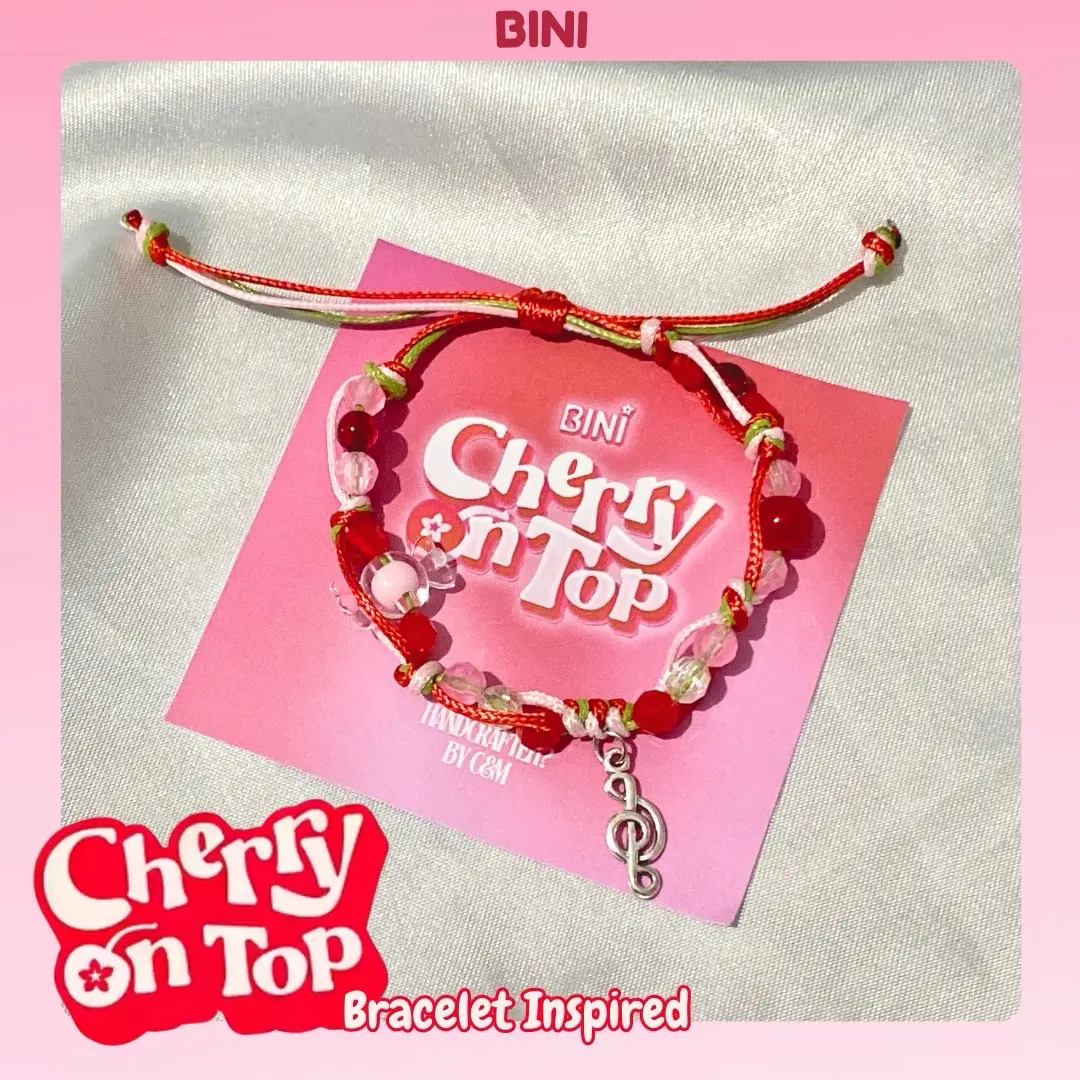 BINI - Cherry On Top / Inspired Bracelet | Handcrafteh By C&M