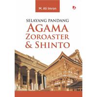 Gambar Buku Selayang Pandang Agama Zoroaster & Shinto - M. Ali Imron - DIVA Press - TIDAK ADA, Standar dari DIVA Press Group Kab. Bantul 3 Tokopedia